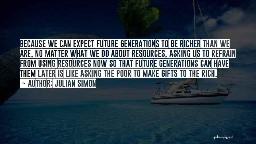 Using Your Gifts Quotes By Julian Simon