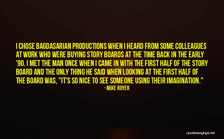 Using Your Imagination Quotes By Mike Royer Using Your Imagination Quotes By Mike Royer