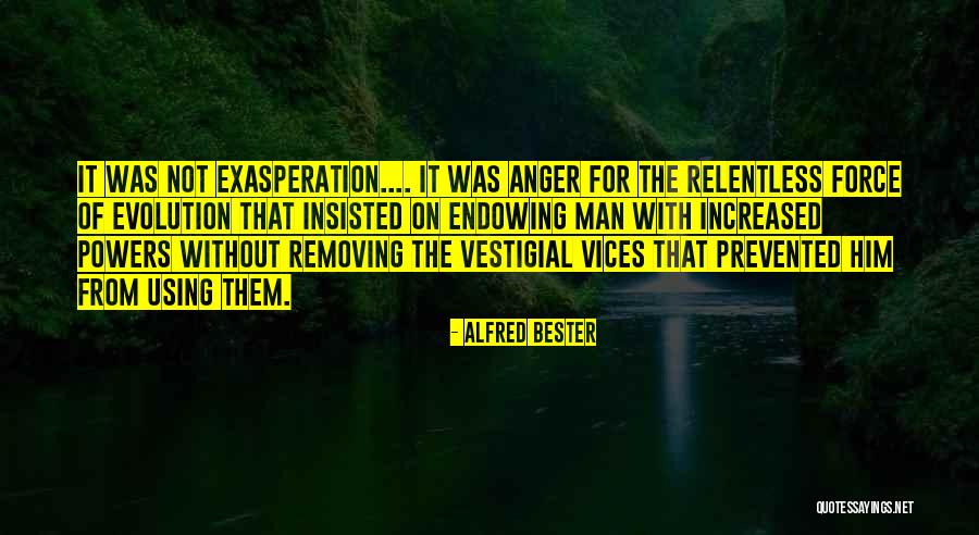 Using Your Powers Quotes By Alfred Bester Using Your Powers Quotes By Alfred Bester