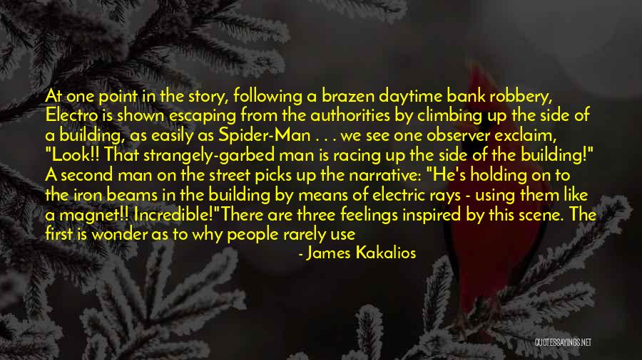 Using Your Powers Quotes By James Kakalios Using Your Powers Quotes By James Kakalios