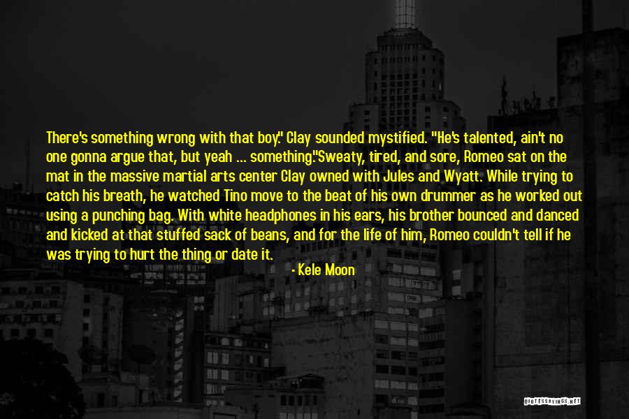 Using Your Powers Quotes By Kele Moon Using Your Powers Quotes By Kele Moon