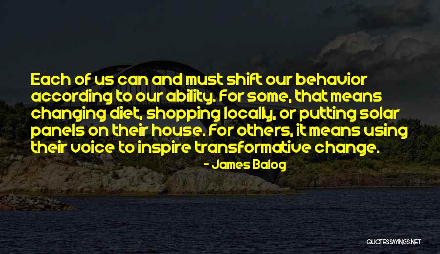 Using Your Voice For Change Quotes By James Balog Using Your Voice For Change Quotes By James Balog
