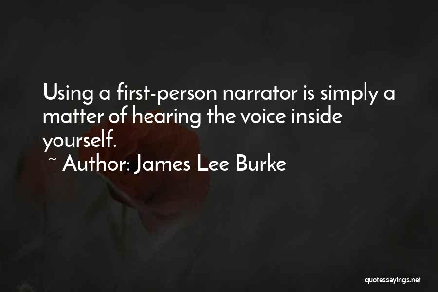 Using Your Voice Quotes By James Lee Burke