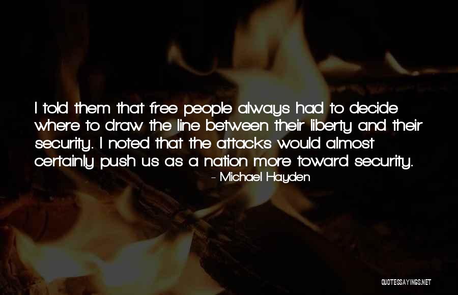 Uskglass Quotes By Michael Hayden Uskglass Quotes By Michael Hayden