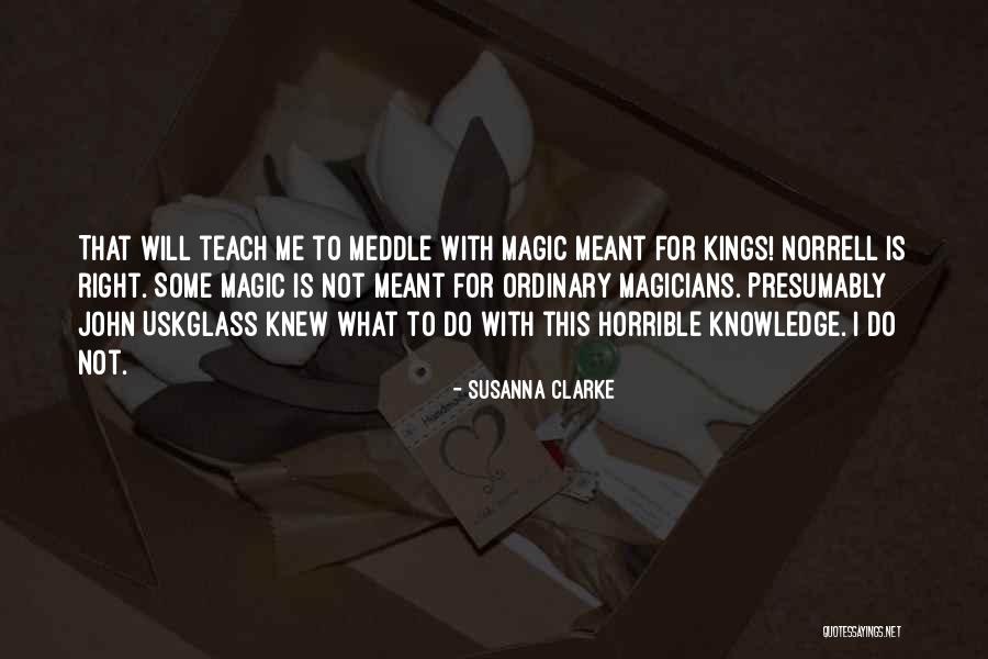 Uskglass Quotes By Susanna Clarke Uskglass Quotes By Susanna Clarke