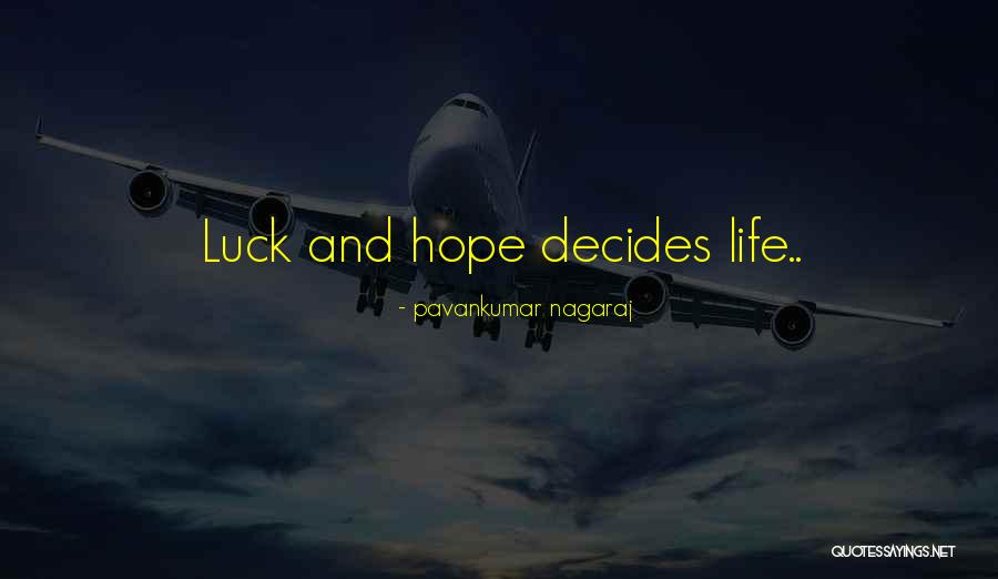 Uskontotiede Quotes By Pavankumar Nagaraj Uskontotiede Quotes By Pavankumar Nagaraj