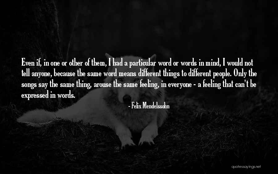 Usled Vxm1 Sc8 Quotes By Felix Mendelssohn Usled Vxm1 Sc8 Quotes By Felix Mendelssohn