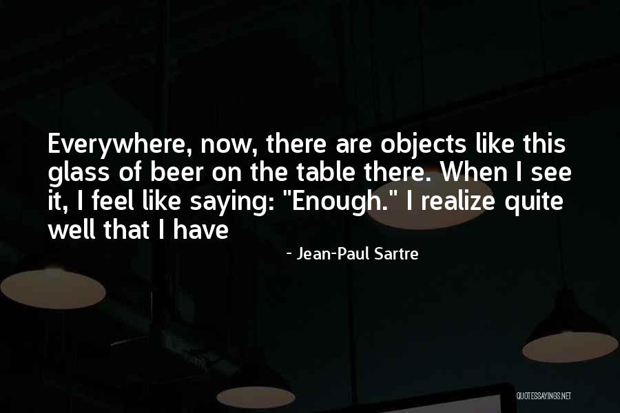 Uslov Dodira Quotes By Jean-Paul Sartre Uslov Dodira Quotes By Jean-Paul Sartre