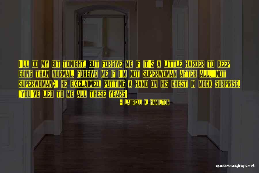 Uson Leak Quotes By Laurell K. Hamilton Uson Leak Quotes By Laurell K. Hamilton