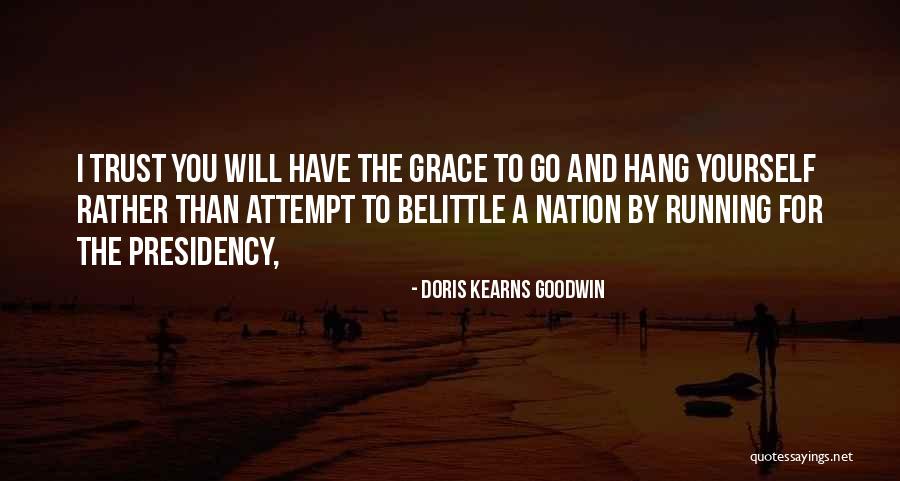 Usoutdoor Quotes By Doris Kearns Goodwin Usoutdoor Quotes By Doris Kearns Goodwin