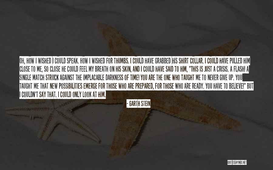 Usphonebook Quotes By Garth Stein Usphonebook Quotes By Garth Stein