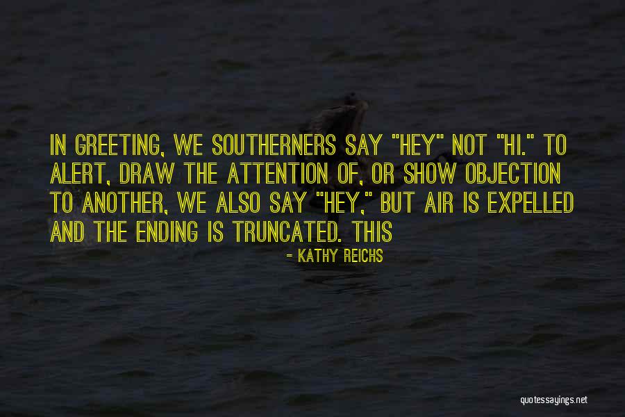 Usphonebook Quotes By Kathy Reichs Usphonebook Quotes By Kathy Reichs