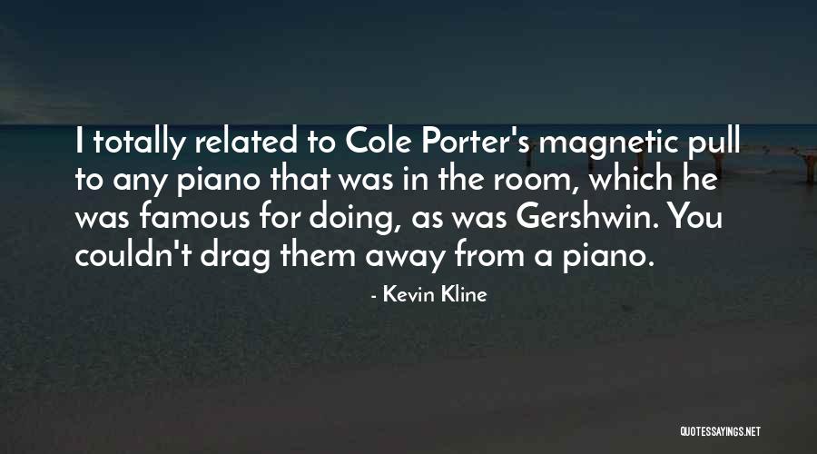 Uspijela Quotes By Kevin Kline Uspijela Quotes By Kevin Kline