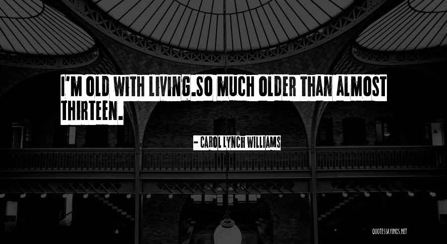 Uspijevam Quotes By Carol Lynch Williams Uspijevam Quotes By Carol Lynch Williams