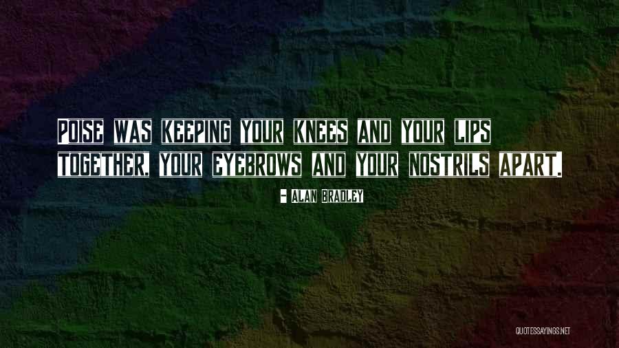 Uspokojive Quotes By Alan Bradley Uspokojive Quotes By Alan Bradley