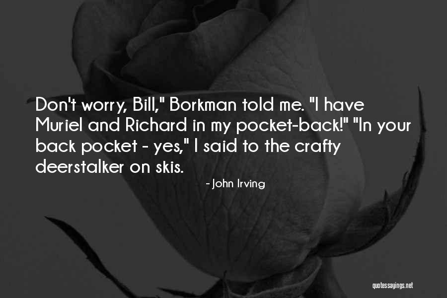 Uspomena Draga Quotes By John Irving Uspomena Draga Quotes By John Irving