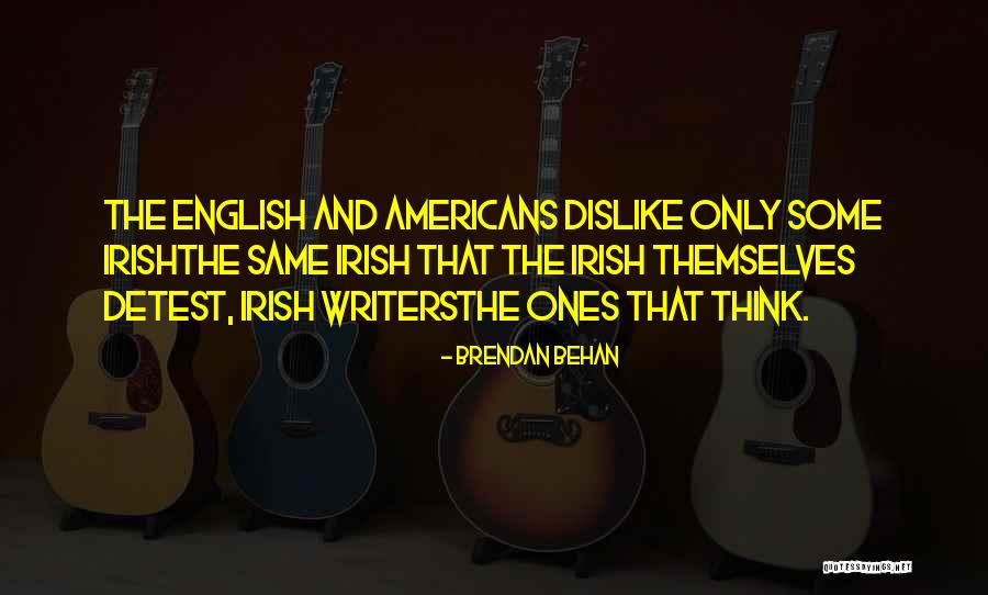 Uspon Gornji Quotes By Brendan Behan Uspon Gornji Quotes By Brendan Behan