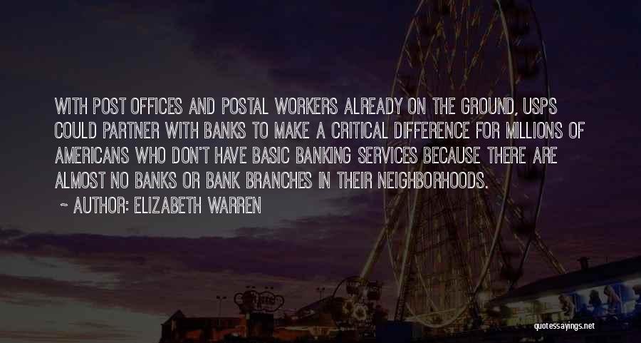 Usps Quotes By Elizabeth Warren