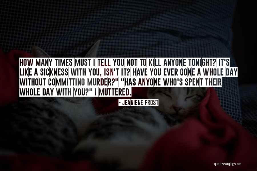 Ussaramanna Quotes By Jeaniene Frost Ussaramanna Quotes By Jeaniene Frost