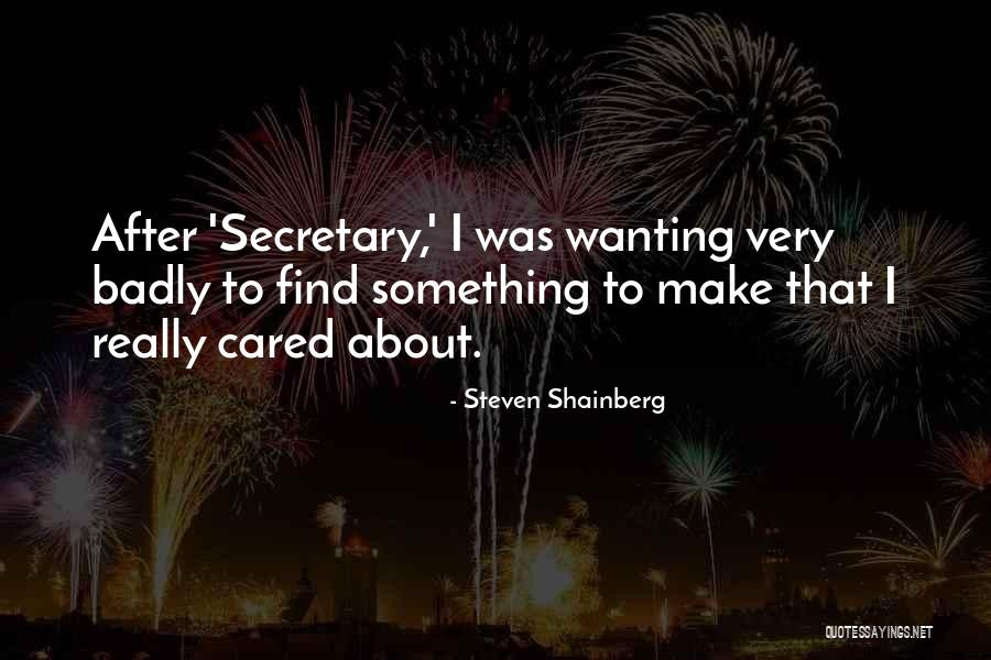 Usselo Quotes By Steven Shainberg Usselo Quotes By Steven Shainberg