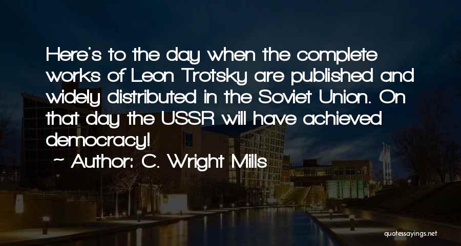 Ussr Quotes By C. Wright Mills