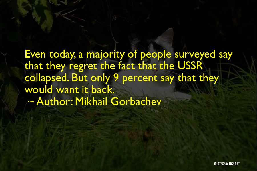 Ussr Quotes By Mikhail Gorbachev