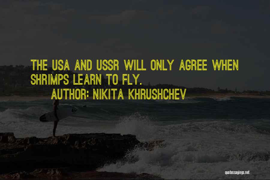 Ussr Quotes By Nikita Khrushchev