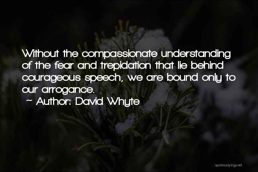 Ustach Middle School Quotes By David Whyte