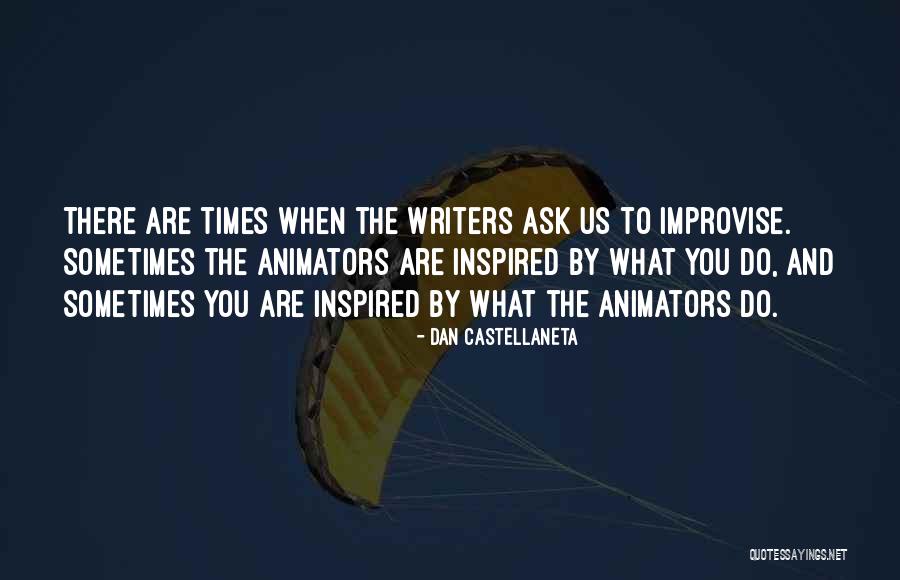 Ustalar Okeye4 Quotes By Dan Castellaneta Ustalar Okeye4 Quotes By Dan Castellaneta