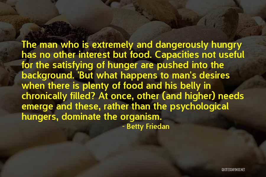 Ustaska Quotes By Betty Friedan Ustaska Quotes By Betty Friedan