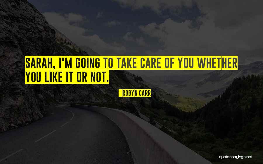 Ustaz Don Quotes By Robyn Carr Ustaz Don Quotes By Robyn Carr