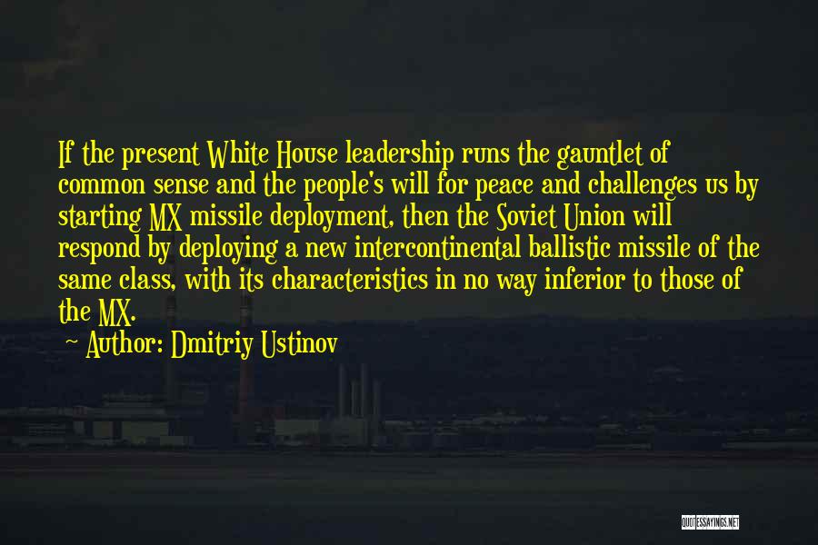 Ustinov Quotes By Dmitriy Ustinov
