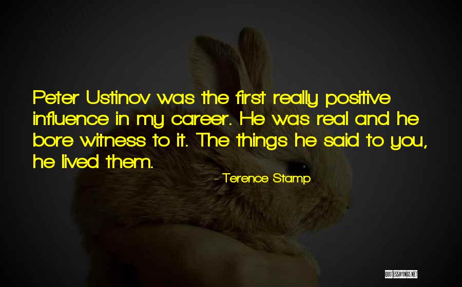 Ustinov Quotes By Terence Stamp