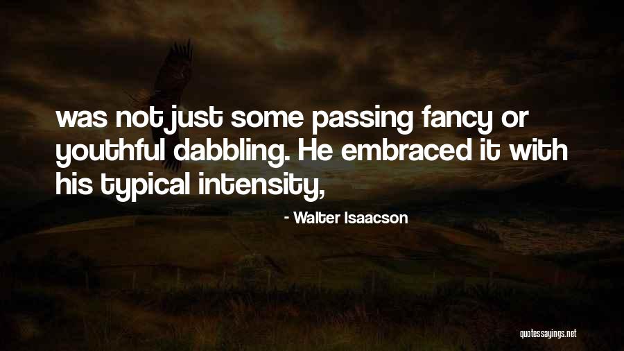 Ustocktrade Quotes By Walter Isaacson Ustocktrade Quotes By Walter Isaacson