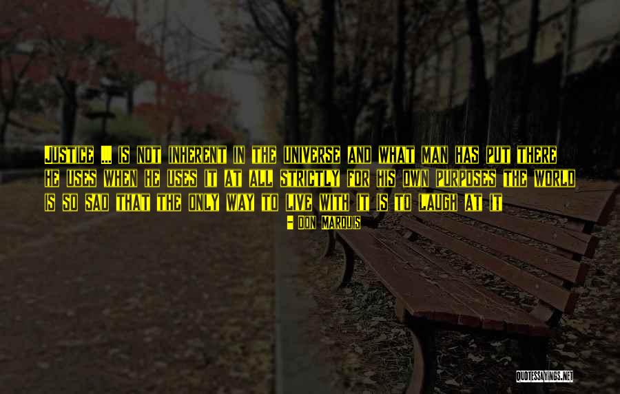 Ustvari Novi Quotes By Don Marquis Ustvari Novi Quotes By Don Marquis