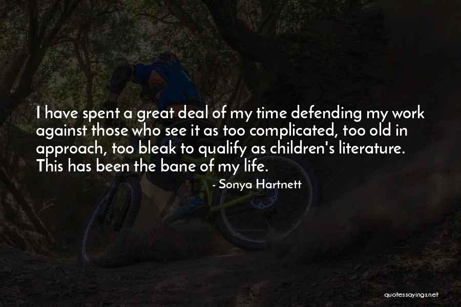 Ustvarjanje Quotes By Sonya Hartnett Ustvarjanje Quotes By Sonya Hartnett