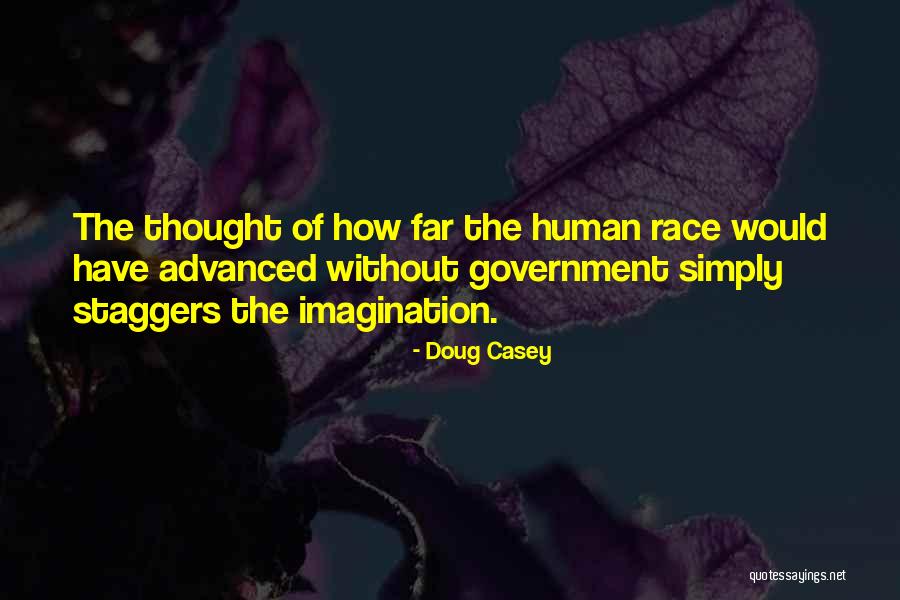 Usually Does Not Have Advanced Quotes By Doug Casey Usually Does Not Have Advanced Quotes By Doug Casey
