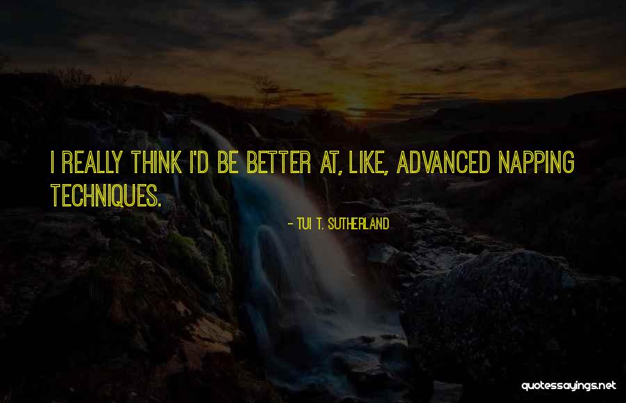 Usually Does Not Have Advanced Quotes By Tui T. Sutherland Usually Does Not Have Advanced Quotes By Tui T. Sutherland