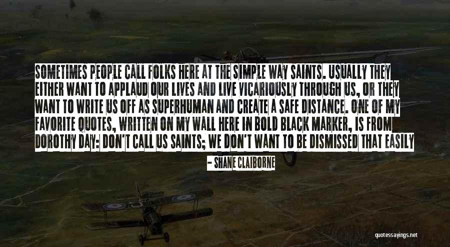 Usually Quotes Quotes By Shane Claiborne Usually Quotes Quotes By Shane Claiborne