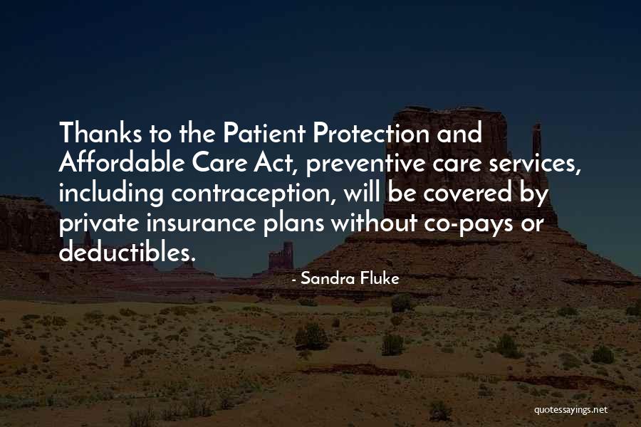 Usually There Are No Deductibles Quotes By Sandra Fluke Usually There Are No Deductibles Quotes By Sandra Fluke