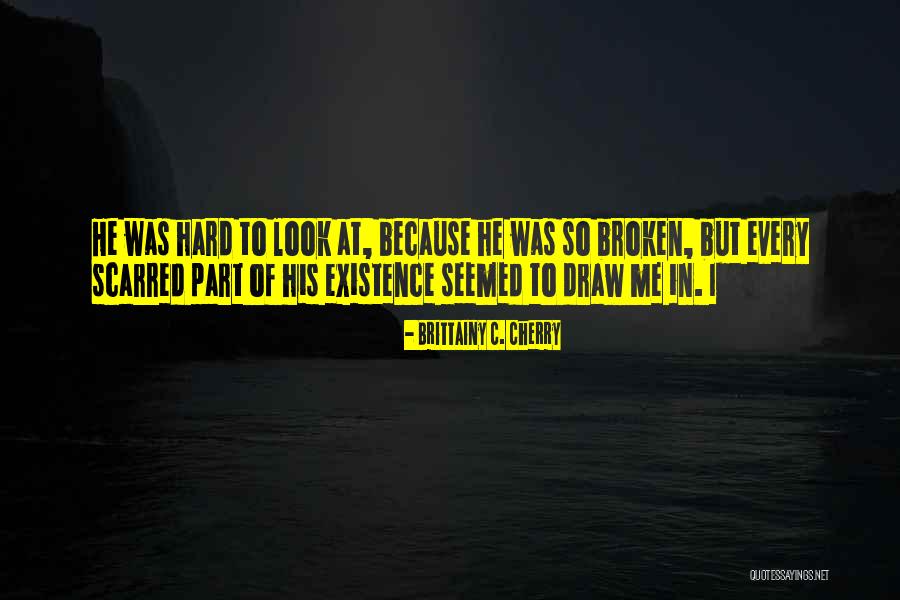 Usuarios Humanitas Quotes By Brittainy C. Cherry Usuarios Humanitas Quotes By Brittainy C. Cherry