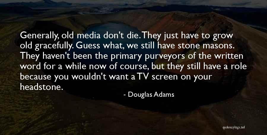 Usui Shuusei Quotes By Douglas Adams Usui Shuusei Quotes By Douglas Adams