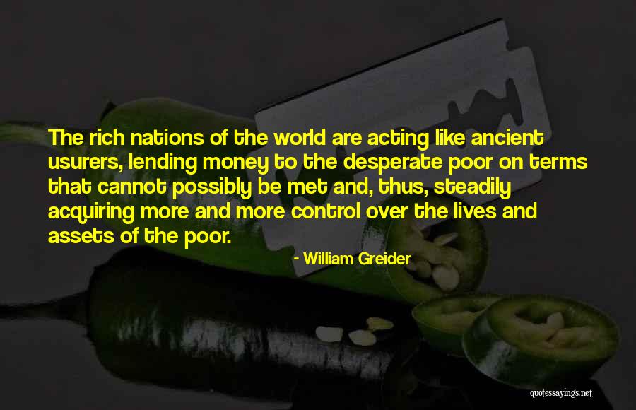 Usurers Quotes By William Greider Usurers Quotes By William Greider