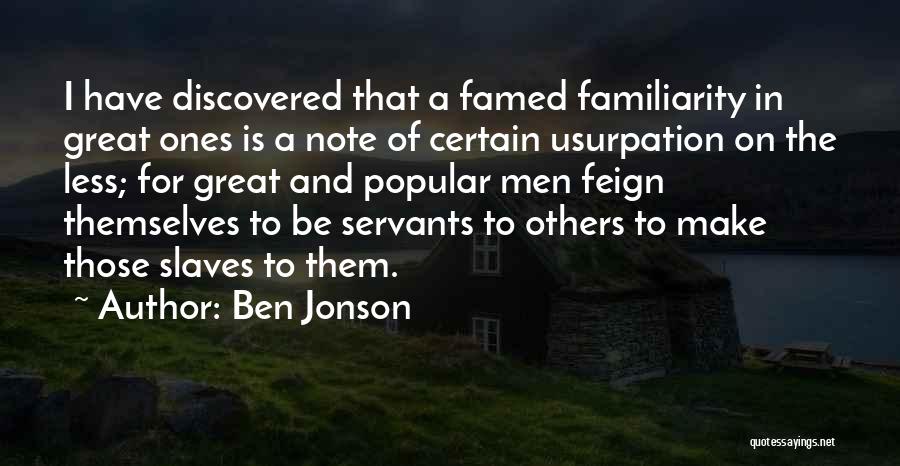 Usurpation Quotes By Ben Jonson