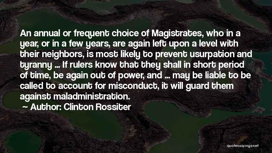Usurpation Quotes By Clinton Rossiter