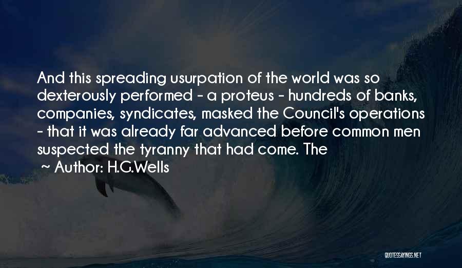 Usurpation Quotes By H.G.Wells
