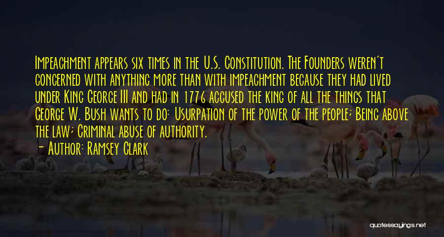 Usurpation Quotes By Ramsey Clark
