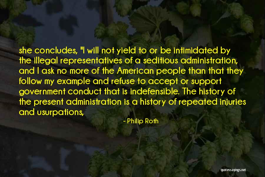 Usurpations History Quotes By Philip Roth Usurpations History Quotes By Philip Roth