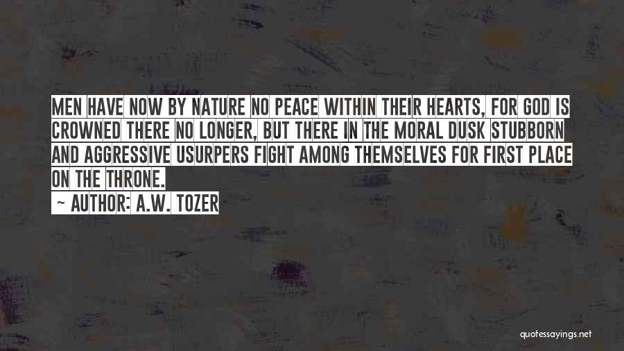 Usurpers Quotes By A.W. Tozer