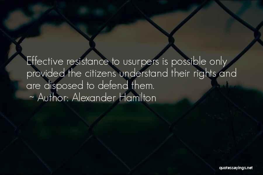 Usurpers Quotes By Alexander Hamilton